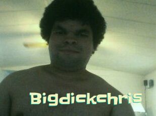 Bigdickchris