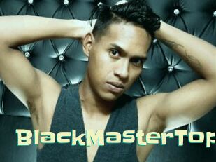 BlackMasterTop Wanna Meet