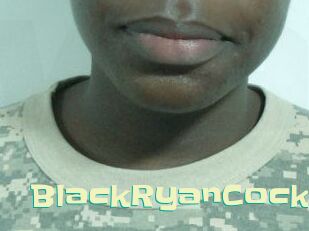 BlackRyanCock