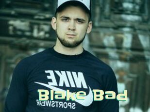 Blake_Bad