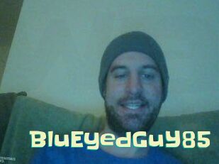BluEyedGuY85