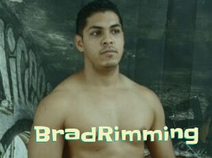 BradRimming