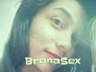BronaSex