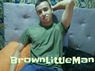 BrownLittleMan Wanna Meet