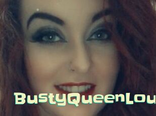 BustyQueenLou