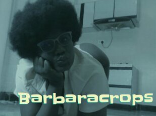 Barbaracrops