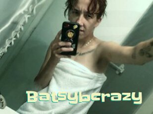 Batsybcrazy