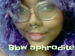 bbw_aphrodite Wanna Meet