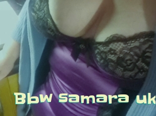 Bbw_samara_uk