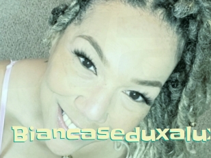Biancaseduxalux