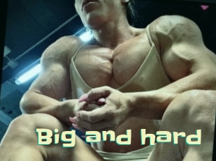 Big_and_hard
