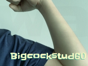bigcockstud60 Wanna Meet