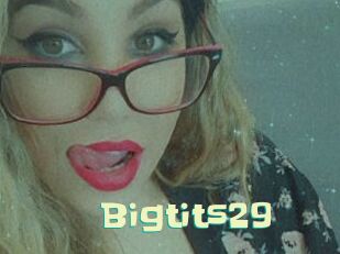 Bigtits29