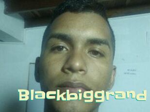 Blackbiggrand