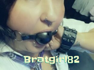 Bratgirl82