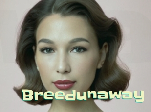 Breedunaway