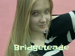 Bridgeteade