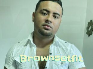 Brownsetfit