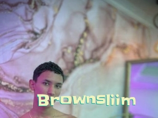 Brownsliim
