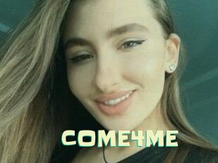COME4ME