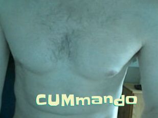 CUMmando
