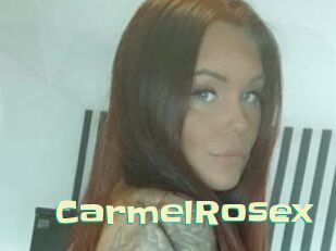 CarmelRosex