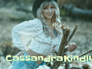 CassandraKindly