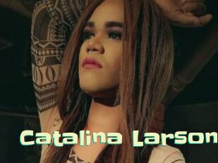 Catalina_Larson Wanna Meet