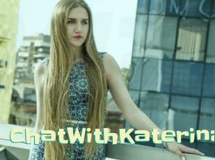 ChatWithKaterina