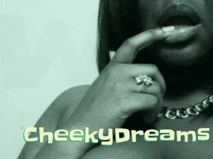 CheekyDreams
