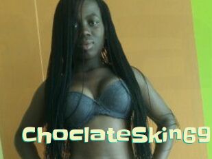 ChoclateSkin69