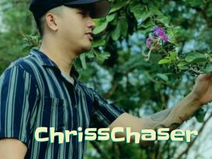 ChrissChaser