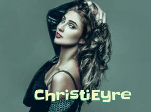 ChristiEyre Wanna Meet