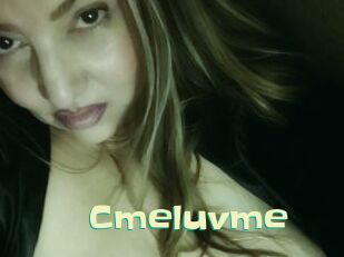 Cmeluvme