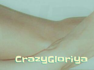 CrazyGloriya
