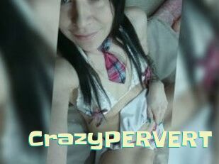 CrazyPERVERT