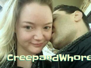 CreepandWhore