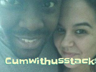 Cumwithusstacks