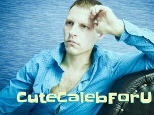 CuteCalebForU