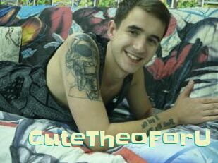 CuteTheoForU