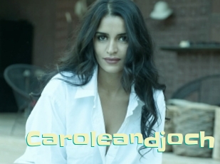 Caroleandjoch
