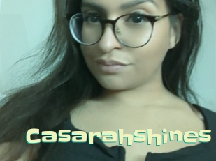 Casarahshines