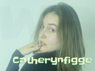 Catherynfigge