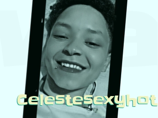 Celestesexyhot