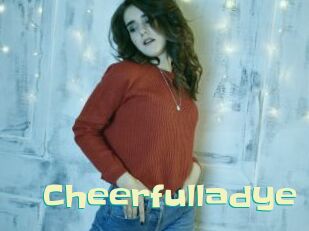 Cheerfulladye