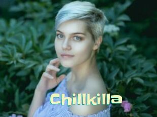 Chillkilla