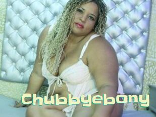 Chubbyebony