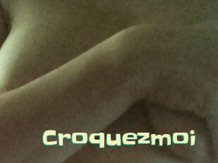 Croquezmoi