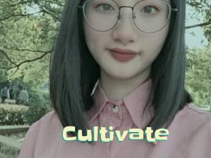 Cultivate