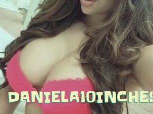 DANIELA10INCHES